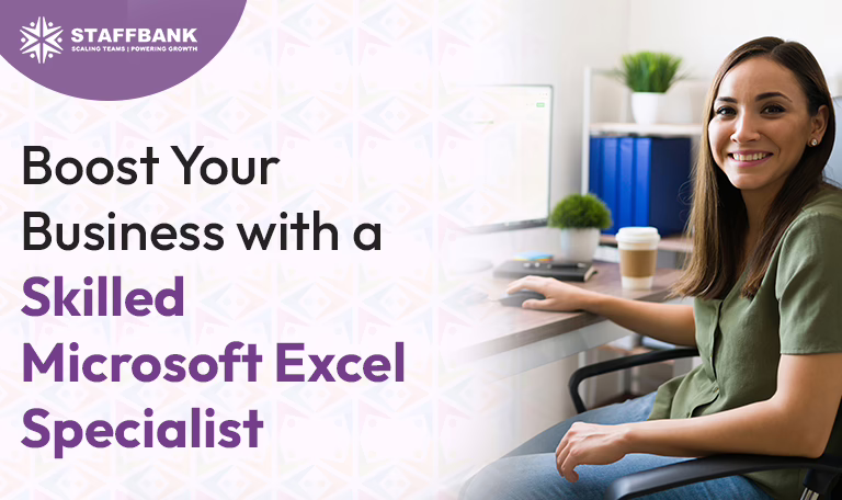 Boost your business with a skilled Microsoft Excel Specialist