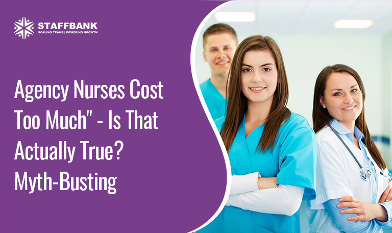 Myth-Busting: Are Agency Nurses Really
