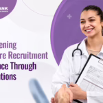 Strengthening Healthcare Recruitment Compliance