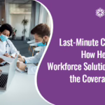 Last-Minute Call-Outs