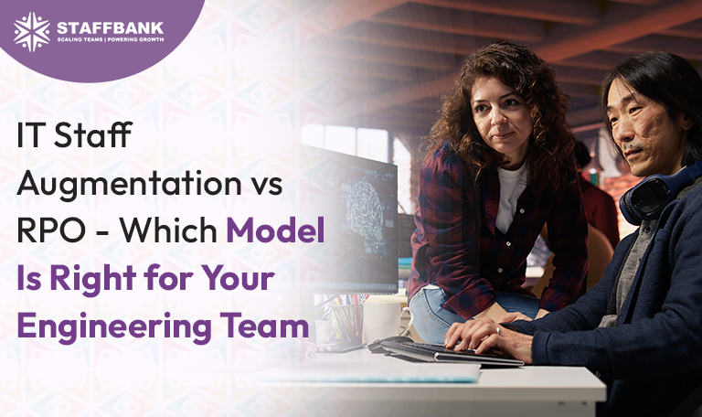 IT Staff Augmentation vs RPO – Which Model Is Right for Your Engineering Team