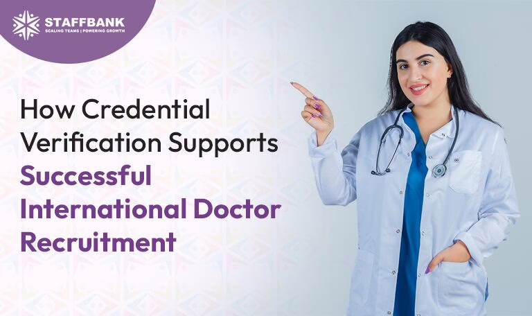Credential Verification in International Doctor Recruitment