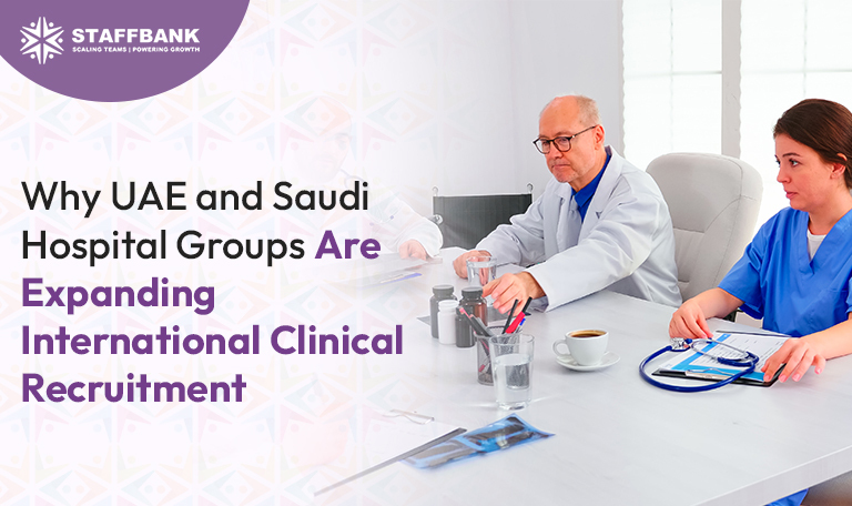 Why UAE and Saudi Hospital Groups Are Expanding International Clinical Recruitment