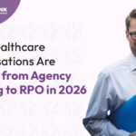 Agency Staffing to Healthcare RPO