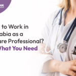 Planning to work in Saudi Arabia as a Healthcare Professional